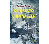 Se questo è un valzer