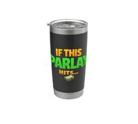 Se questo Parlay colpisce divertente scommesse fan gioco d'azzardo divertente Parlay Bicchiere termico in acciaio inox doppia parete