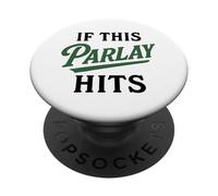 Se questo Parlay colpisce le scommesse sportive Gioco d'azzardo divertente degenerato PopSockets PopGrip Adesivo