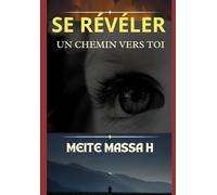 SE RÉVÉLER: UN CHEMIN VERS TOI