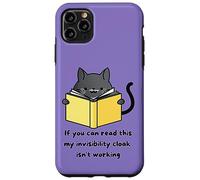 Se riesci a leggere questo, il mio mantello dell'invisibilità non funziona Custodia per iPhone 11 Pro Max