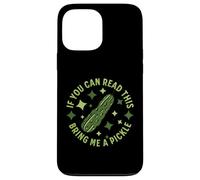 Se riesci a leggere questo, portami un sottaceto Funny Dill Pickle Custodia per iPhone 13 Pro Max