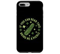 Se riesci a leggere questo, portami un sottaceto Funny Dill Pickle Custodia per iPhone 7 Plus/8 Plus