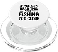 Se riesci a leggere questo, stai pescando troppo vicino PopSockets PopGrip per MagSafe