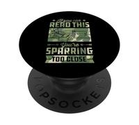 Se riesci a leggere questo, stai sparring un karate troppo vicino PopSockets PopGrip Adesivo