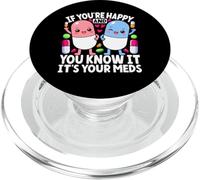 Se sei felice e lo sai che è il tuo medico divertente infermiera PopSockets PopGrip per MagSafe