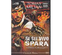 Se Sei Vivo Spara (director's cut)