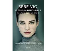 Se sembra impossibile allora si può fare. Realizziamo i nostri sogni, affrontando col sorriso ostacoli e paure