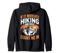 Se Si Tratta di Escursioni e i Cani contano su di Me Felpa con Cappuccio