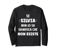 Se Silvia No Lo sa Significa Che Non Esiste Nome Silvia Maglia a Manica