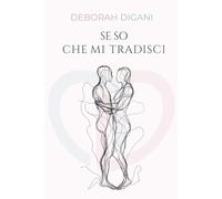SE SO CHE MI TRADISCI