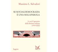 Libri Massimo Salvadori - La Sinistra Italiana Tra Presente E Passato