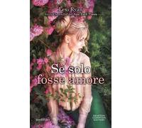 Se solo fosse amore