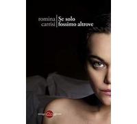 Se solo fossimo altrove