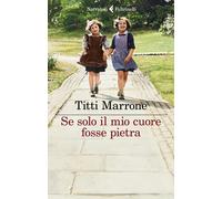 Se solo il mio cuore fosse pietra - Marrone Titti