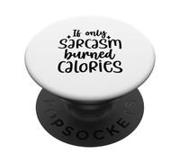 Se solo il sarcasmo bruciasse calorie divertenti PopSockets PopGrip Adesivo