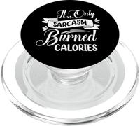 Se solo il sarcasmo bruciasse calorie, umorismo sarcastico PopSockets PopGrip per MagSafe
