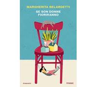 Se son donne fioriranno