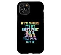 Se sono viziato è colpa di mio padre, nipotini divertenti che si viziano Custodia per iPhone 11 Pro