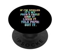 Se sono viziato è colpa di mio padre, nipotini divertenti che si viziano PopSockets PopGrip Adesivo