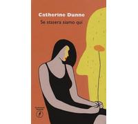 Se stasera siamo qui