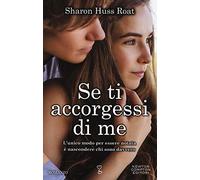 Se ti accorgessi di me