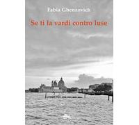 Se ti la vardi contro luse