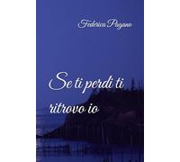 Se ti perdi ti ritrovo io