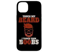 Se tocchi la mia barba, toccherò le tue tette - Divertente Custodia per iPhone 14 Plus
