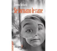 Se tornano le rane