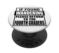 Se trovato chiedendosi si prega di tornare alla quarta elementare 4 ° 4 PopSockets PopGrip Adesivo