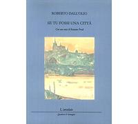 Se tu fossi una città