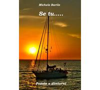 Se tu.....Poesie e dintorni - [EBS Print]