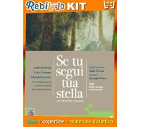 SE TU SEGUI LA TUA STELLA 1B (9788869109485) - Libro Scolastico + Kit Scuola con Copertine Rebillo