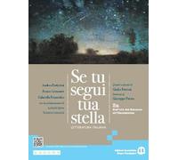 Se tu segui tua stella 2a. . Per le Scuole superiori. VOL. 2. Con e-book. Con espansione online. Dall'età del Barocco all'Illuminismo (Vol. 2A)