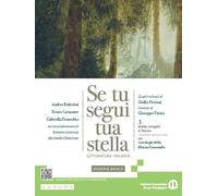 Se tu segui tua stella. Ediz. bianca. Con Antologia della Divina Commedia. Per le Scuole superiori. Con e-book. Con espansione online. Dalle origini a Tasso (Vol. 1)
