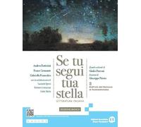 Se tu segui tua stella. Ediz. bianca. Per le Scuole superiori. Con e-book. Con espansione online. Dall'età del Barocco al Romanticismo (Vol. 2)