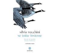 Se tutte insieme Poesie di madri figlie sorelle