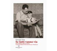 Se tutti vanno via. Liborio Baldanza 58683 mecanicien. Un operaio siciliano da Sesto San Giovanni a Mauthausen