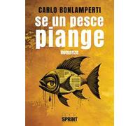 Se un pesce piange