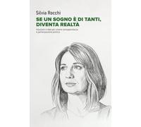 Se un sogno è di tanti, diventa realtà: Intuizioni e idee per creare consapevolezza e partecipazione politica