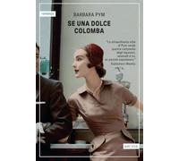 Se una dolce colomba