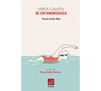 Se un'emergenza [Paperback] [Dec 20, 2025] Calafell, Mireia and Perrino, Ilaria