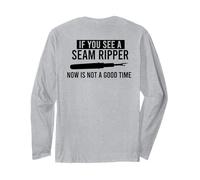 SE Vedi Un Seam Ripper Ora Non È Un Buon Tempo Cucire Meme Maglia a Manica
