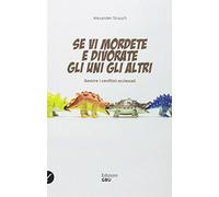 Se vi morderete e divorate gli uni gli altri... I conflitti nella Chiesa