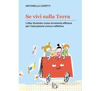 Se vivi sulla terra. L'albo illustrato come strumento efficace per l'educa...