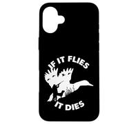 Se vola muore cacciatore di anatre Custodia per iPhone 16 Plus