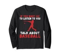 Se Vuoi Che Ti ascolti Parlare di Baseball Maglia a Manica