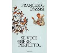 Se vuoi essere perfetto...