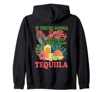 Se vuoi essere salato porta tequila Felpa con Cappuccio